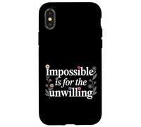 Carcasa para iPhone X/XS Impossible Is For The Unwilling Motivación resiliente -