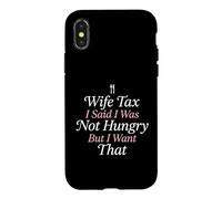 Carcasa para iPhone X/XS Impuesto de Pareja Esposa Dije Que no Estaba Hambriento, Pero Quiero Ese Amante de la Comida