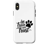 Carcasa para iPhone X/XS In Train We Trust Dog Trainer Paw