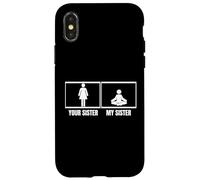 Carcasa para iPhone X/XS Instructor de Yoga Divertido Your Sister My Sister Brother
