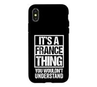 Carcasa para iPhone X/XS It's A France Thing You Wouldn't Understand Paris Europe