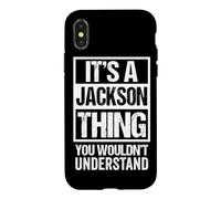 Carcasa para iPhone X/XS It's A Jackson Thing You Wouldn't Understand Family Name