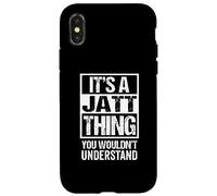 Carcasa para iPhone X/XS It's A Jatt Thing You Wouldn't Understand Surname Name