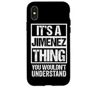Carcasa para iPhone X/XS It's A Jimenez Thing You Wouldn't Understand Family Photo