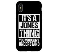 Carcasa para iPhone X/XS It's A Jones Thing You Wouldn't Understand Family Name