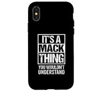 Carcasa para iPhone X/XS It's A Mack Thing You Wouldn't Understand Surname Name