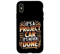 Carcasa para iPhone X/XS It's A Project Car It's Never Done Garaje Personalizado -