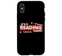 Carcasa para iPhone X/XS It's a Reading Thing Book Lover Literature Student Reader