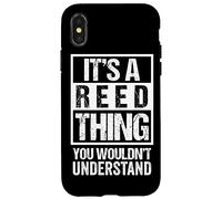 Carcasa para iPhone X/XS It's A Reed Thing You Wouldn't Understand