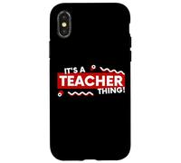 Carcasa para iPhone X/XS It's a Teacher Thing K-12 Classroom Educator English Faculty