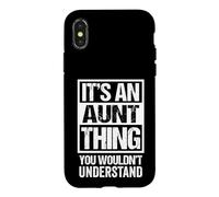 Carcasa para iPhone X/XS It's An Aunt Thing - You Wouldn't Understand - Auntie