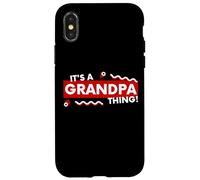 Carcasa para iPhone X/XS It's an Grandpa Thing Funny Fathers Day Grandfather Gift