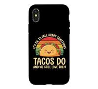 Carcasa para iPhone X/XS It's Ok To Fall Apart Sometimes Tacos Do and We Still Love T