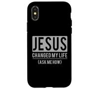 Carcasa para iPhone X/XS Jesus Changed My Life Ask Me How Jesus T-Shirt