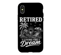 Carcasa para iPhone X/XS Jubilado Vivir El sueño Beach Vacaciones Jubilación