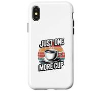 Carcasa para iPhone X/XS Just One More Cup