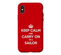 Carcasa para iPhone X/XS Keep Calm and Carry On I'm a Sailor - Divertido