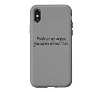 Carcasa para iPhone X/XS La Gente no es oxígeno Puedes Vivir sin Ellos Cita Divertida