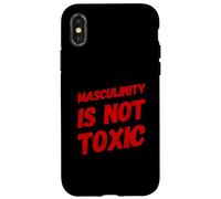 Carcasa para iPhone X/XS La masculinidad no es tóxica Entrenamiento de Humor Masculino Alfa político