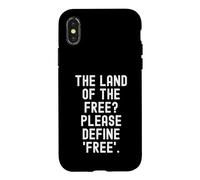 Carcasa para iPhone X/XS La Tierra de los Libres por Favor Define Libre Ingenioso Sarcástico
