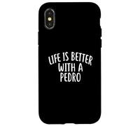 Carcasa para iPhone X/XS La Vida es Mejor con un Pedro Camiseta con Nombre Divertido Pedro
