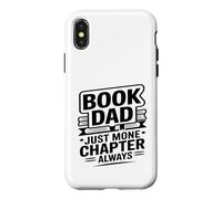 Carcasa para iPhone X/XS Libro Papá Solo Un Capítulo Más Siempre Lector