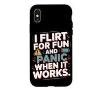 Carcasa para iPhone X/XS Ligar I Flirt For Fun and Panic When It Works Solteros Citas