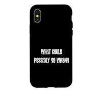 Carcasa para iPhone X/XS Lo Que podría Salir Mal Divertido gráfico de Humor táctico