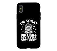 Carcasa para iPhone X/XS Lo Siento (¿Rodé mis Ojos en Voz Alta?) Gato de Actitud Divertida