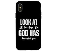 Carcasa para iPhone X/XS Look At How Far God Has Brought You