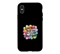 Carcasa para iPhone X/XS Look Back and Thank God Look Forward and Trust God
