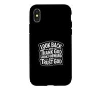 Carcasa para iPhone X/XS Look Back and Thank God Look Forward and Trust God