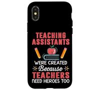 Carcasa para iPhone X/XS Los asistentes de enseñanza fueron Creados Porque el Maestro Necesita héroes