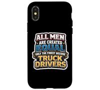 Carcasa para iPhone X/XS Los Hombres fueron Creados Iguales, Solo los Mejores se convirtieron en Conductores de Camiones