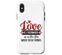 Carcasa para iPhone X/XS Love is Everywhere But So is The Flu Wash Your Hands Nurse