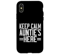 Carcasa para iPhone X/XS Mantén la Calma, la tía está aquí, tía
