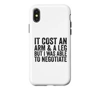 Carcasa para iPhone X/XS Me costó un Brazo y una Pierna, Pero pude negociar un amputado