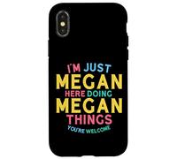 Carcasa para iPhone X/XS Megan está aquí Haciendo Cosas Divertidas con el Nombre de Megan