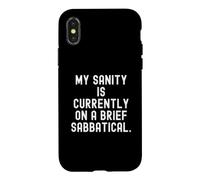 Carcasa para iPhone X/XS mi Cordura está Actualmente en un Breve sabático Divertido relacionable