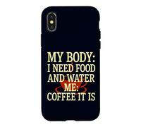 Carcasa para iPhone X/XS Mi Cuerpo Necesita Comida Agua Me Café Es cafeína Humor