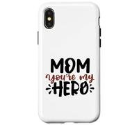 Carcasa para iPhone X/XS Mom You'Re My Hero Cute Best Mama Día de la Madre