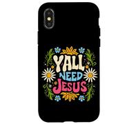 Carcasa para iPhone X/XS Mujeres, Todos ustedes Necesitan Jesús Christian Groovy Christ Faith Bible