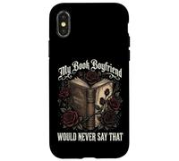 Carcasa para iPhone X/XS My Book Boyfriend Would Never Say That