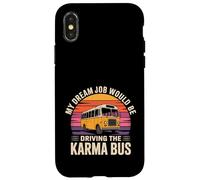 Carcasa para iPhone X/XS My Dream Job Would Be Driving The Karma Bus -