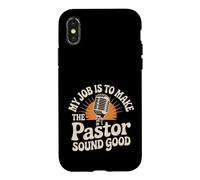 Carcasa para iPhone X/XS My Job Is To Make The Pastor Sound Good Church Operator -