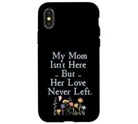 Carcasa para iPhone X/XS My Mom Isn'T Here But Her Love Never Left Memorial