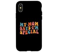 Carcasa para iPhone X/XS My Mom Says I'm Special Groovy Vintage Stylish Son Daughter