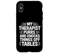 Carcasa para iPhone X/XS My Therapist Purrs and Knocks Things Off Tables -