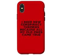 Carcasa para iPhone X/XS Necesito Nuevas teorías de conspiración Porque mis Viejas se hicieron Realidad