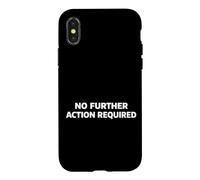 Carcasa para iPhone X/XS No Further Action Required